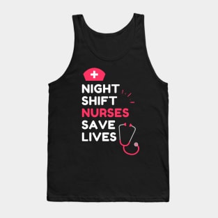 Night Shift Nurse Rules Tank Top